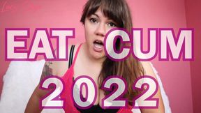 Eat Cum in 2022