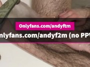 FTM Transman Edges Pussy With Bathtub Faucet