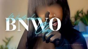 Slaves Obey the BNWO