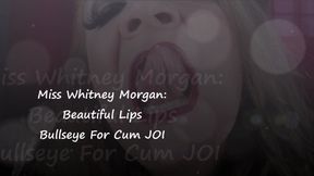 Whitney Morgan's Beautiful Lips Bullseye For Cum JOI - mp4