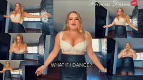 What if I dance?
