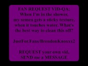 FAN REQUEST: Candid Sex Ed for Adults-QA, semen & water