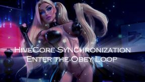 HiveCore Synchronization: Enter the Obey Loop