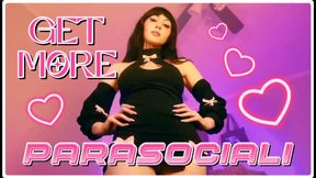 Get More Parasocial!