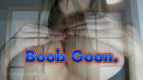 Boob goon.