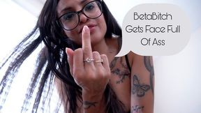 BETA BITCH GETS FACE FULL OF ASS