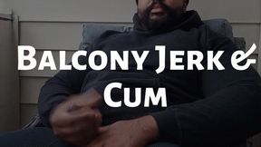 Balcony Jerk &amp;amp;amp; Cum