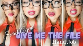 HOT SECRET AGENT give me the file Hand Job
