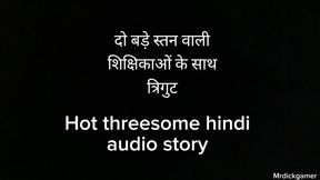 Hindi Audio Sex Story Bhabhi Threesome Cheating Housewife with Big Cock