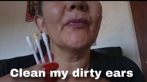 Clean my dirty ears