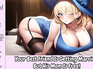 Your Most excellent Ally Is Getting Married, But His Mamma Is Free [Erotic Audio For Dudes] [Hotel Sex] [mother I'd like to fuck]