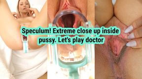 Speculum! Extreme close up inside pussy. Let's play doctor