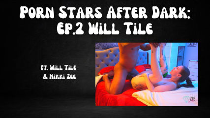 Porn Stars After Dark Ep2 Will