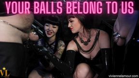 YOUR BALLS BELONG TO US!