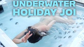Underwater Holiday JOI