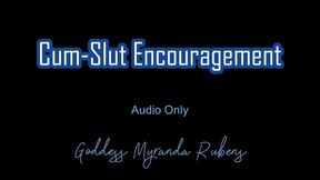 Cum-Slut Encouragement - Audio Only MP4