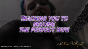 Teaching You To Be The Perfect Wife