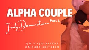 Alpha Couple Foot Domination