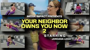 Your Neighbor Owns You Now 2 HD