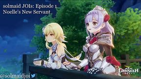 [Genshin Impact JOI] solmaid JOIs (Ep1) - Noelle'_s New Servant [Paizuri, Foot Worship, Footjob, Gentle Femdom]