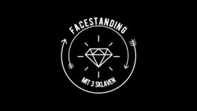 Facestanding mit 3 Sklaven