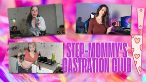 Step-Mommy's Castration Club