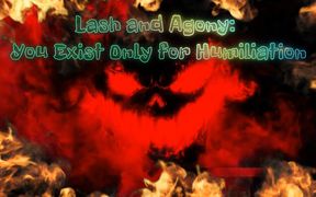 Lash and Agony: You Exist Only for Humiliation 9 Min