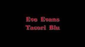 eve evans and tacori blu lick shaved pussies