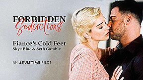 Skye Blue in Forbidden Seductions - Fiance's Cold Feet, Scene #01