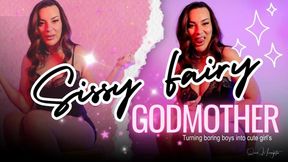 Sissy Fairy Godmother