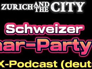 Swiss Couples Party two – XXX-PODCAST (in German)