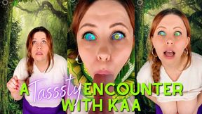 A Tasssty Encounter With Kaa