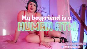 My Boyfriend is a Human ATM