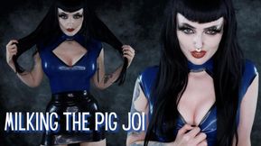 Milking The Pig JOI