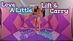 Love A Little Lift & Carry