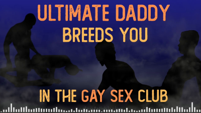 Ultimate DOM DD Breeds You in the Gay Sex Club