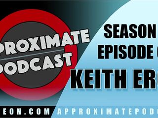 Approximate Podcast Season three Movie Scene 48 Keith Eros