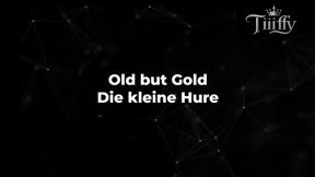 Old but Gold - Die kleine Hure