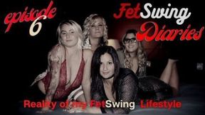 FetSwing Diaires Season II Episode 6 Reaity of My Swing Life