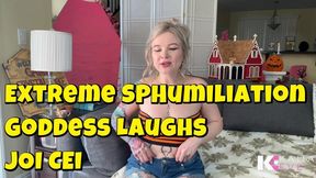 Extreme SPH Humiliation Goddess Laughs JOI CEI!