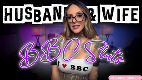 Husband and Wife: BBC Sluts