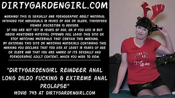 Dirtygardengirl reindeer anal long dildo fucking &amp_ extreme anal prolapse