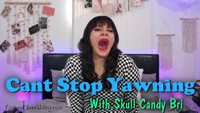 Can't Stop Yawning - Skull Candy Bri - HD 720 MP4