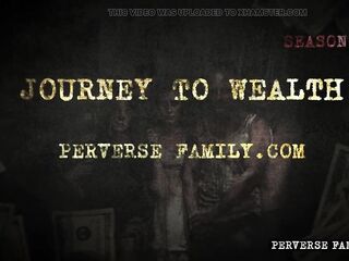 PERVERSE FAMILY - Tour to Wealth