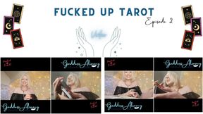 FUCKED UP TAROT!