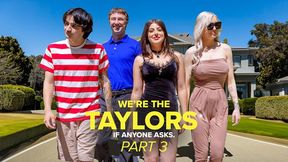 We’re the Taylors Part 3: Family Mayhem by GotMYLF feat. Kenzie Taylor, Gal Ritchie & Whitney OC