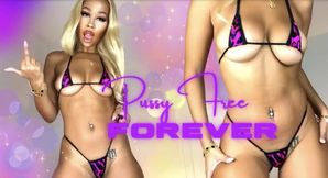 Pussy Free Forever
