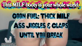 Goon Fuel Thick MILF Ass Jiggles Claps Until You Break - Jane Cane, Shiny Cock Films