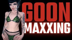GOONMAXXING