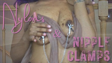 Nylons & Nipple Clamps: Soft Focus Tease